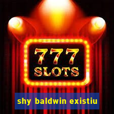 shy baldwin existiu